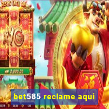 bet585 reclame aqui